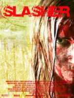 Slasher 2007