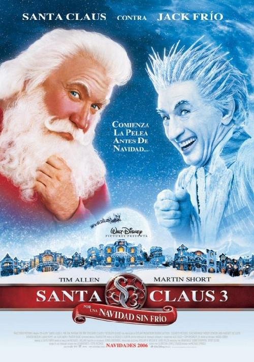 Vaya santa claus 3: por una navidad sin frio (the santa clause 3: the escape clause)