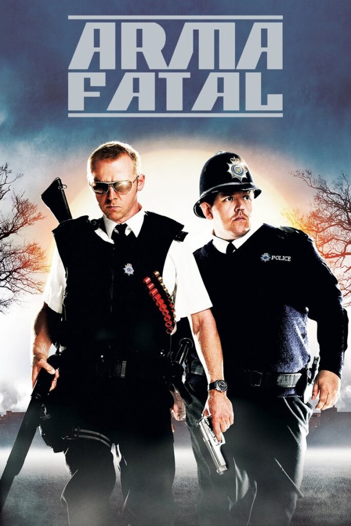 Arma Fatal (Hot Fuzz)