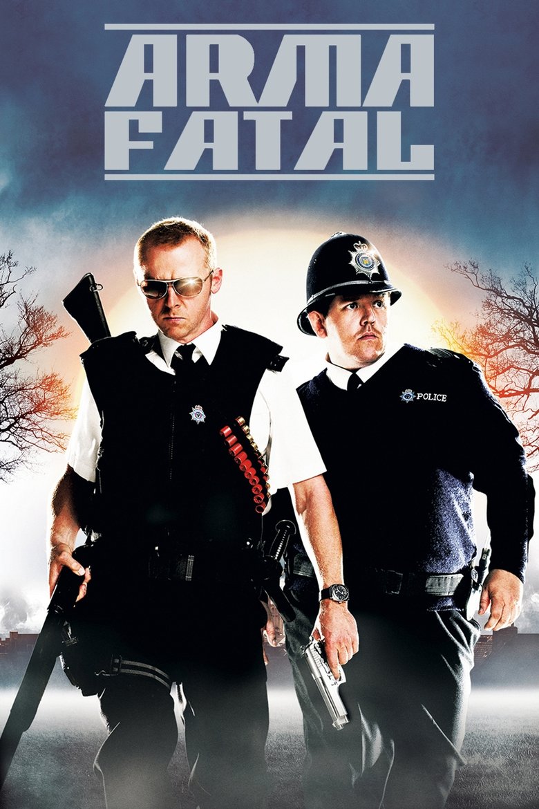 Arma Fatal (Hot Fuzz)