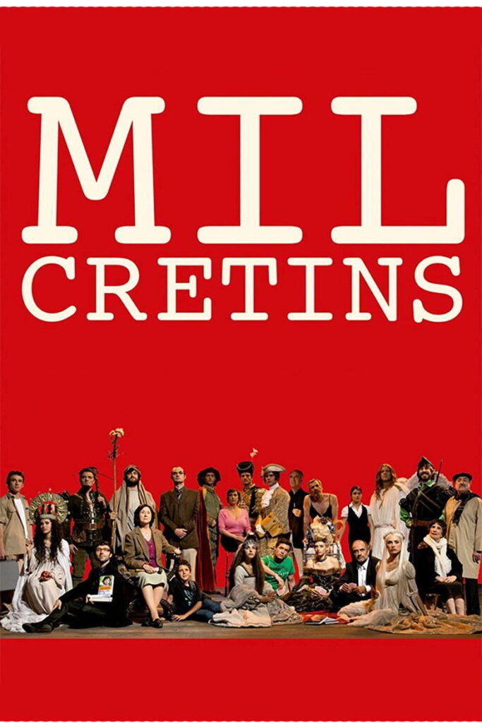 Mil cretinos (mil cretins)