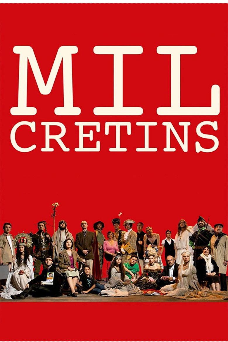 Mil cretinos (mil cretins)